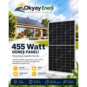 Okyay Enerji 455 Watt MonoKristal Güneş Paneli A+